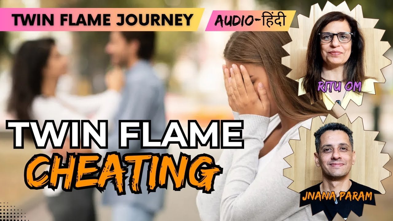 Top 5 Reasons for Painful Twin Flame Cheating 1 Twin Flame Cheating