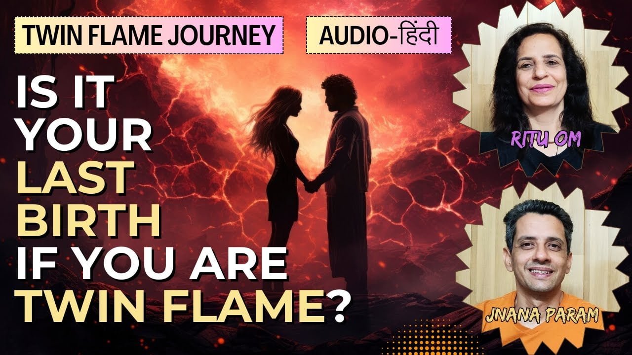 Is it twin flames last incarnation?