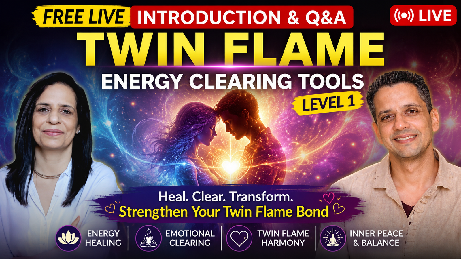निःशुल्क उपचार लाइव स्ट्रीम - 2026 1 FREE Live Introduction QA Twin Flame Energy Clearing Tools – Level 1